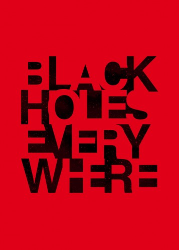 Black holes everywhere text